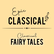 Epic Classical Classical Fairy Tales 