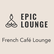 Epic Lounge French Café Lounge 