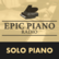 Epic Piano Radio SOLO PIANO 