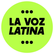 La Voz Latina 