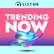 LiSTNR Trending Now