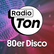 Radio Ton 80er Disco 