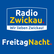 Radio Zwickau Freitag Nacht 