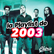 Chérie FM LA PLAYLIST DE 2003