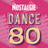 Nostalgie Dance 80 