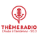 Thème Radio