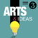 Arts & Ideas 