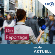Die Reportage von MDR AKTUELL-Logo