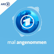 Der tagesschau Zukunfts-Podcast - mal angenommen-Logo