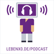 Leben X.0 - Der Erklärpodcast zum Digitalen Wandel-Logo