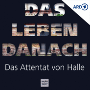 Das Leben danach - Das Attentat von Halle-Logo