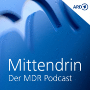 Mittendrin - Der MDR-Podcast-Logo