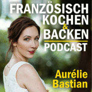 Französisch kochen & backen - Leckere Rezepte von Aurélie Bastian-Logo