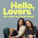 Hello, Lovers! Wie wollen wir heute lieben?-Logo