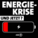 Energiekrise – und jetzt?-Logo