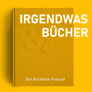 Irgendwas & Bücher - Der Buchclub Podcast-Logo