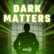 Dark Matters – Geheimnisse der Geheimdienste-Logo