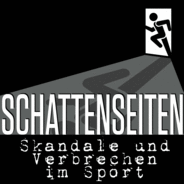 Schattenseiten – Skandale und Verbrechen im Sport-Logo