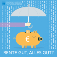 Rente gut, alles gut? Der DIA Podcast-Logo