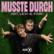 Musste Durch – mit Levi & Fabi-Logo